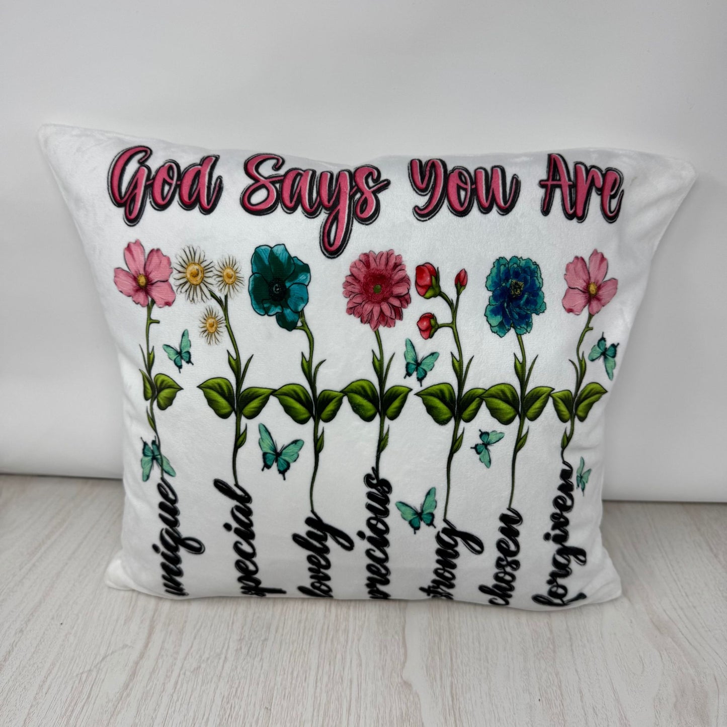 God Says I Am Floral Pillow